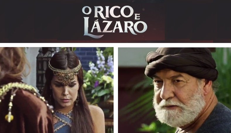 Cenas da Novela O Rico e Lázaro